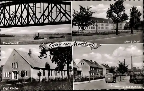 Ak Meerbeck Rheinkamp Moers am Niederrhein, Rheinbrücke, Uhr Schule, Evangelische Kirche, Eisenstr