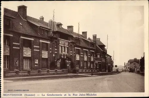 Ak Montdidier Somme, La Gendarmerie et la Rue Jules Michelet