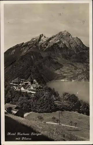 Ak Fürigen Stansstad Kanton Nidwalden, Hotel Kurhaus Fürigen mit Pilatus