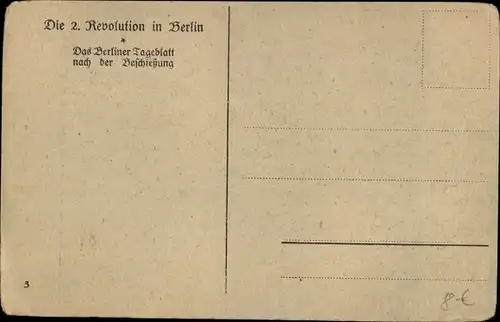 Ak Berlin Mitte, Das Berliner Tageblatt nach der Beschießung, 2. Revolution in Berlin