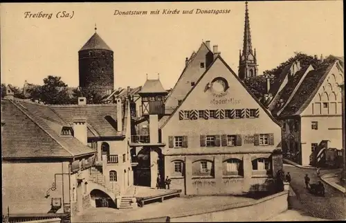 Ak Freiberg in Sachsen, Donatsturm mit Kirche und Donatsgasse