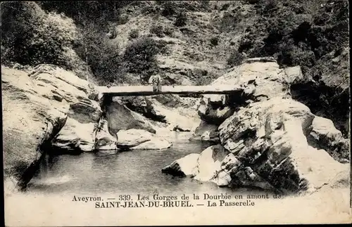 Ak Saint Jean du Bruel Aveyron, Les Gorges de la Dourbie, la Passerelle