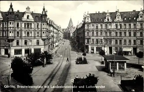 Ak Görlitz in der Lausitz, Brautwiesenplatz mit Landeskronstraße und Lutherkirche