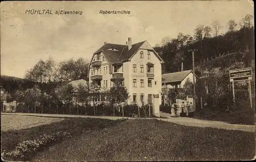 Ak Eisenberg im Saale Holzland Kreis, Froschmühle, Mühltal, Robertsmühle