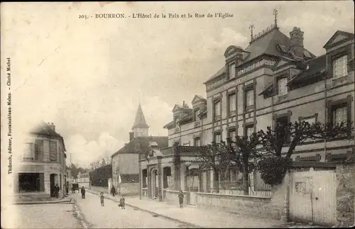 Ak Bourron Marlotte Seine et Marne, L'Hotel de la Paix, Rue de l'Eglise