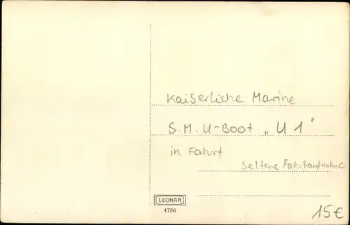 Ak Deutsches U-Boot SM U 1 in Fahrt, Kaiserliche Marine, Germaniawerft