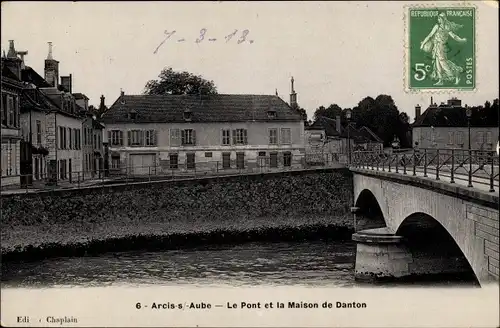 Ak Arcis sur Aube, Le Pont et la Maison de Danton