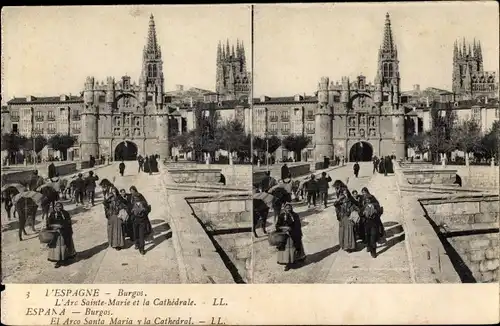 Stereo Ak Burgos Kastilien und León, L'arc Saint Marie et la Cathedrale