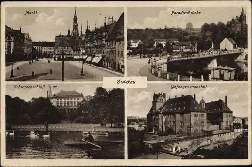 Ak Zwickau in Sachsen, Markt, Paradiesbrücke, Schwanenschloss, Gefangenenanstalt