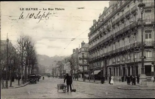 Ak Le Havre Seine Maritime, La Rue Thiers