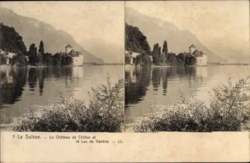 Stereo Ak Genève Genf Schweiz, Le Chateau de Chillon, Lac Geneve
