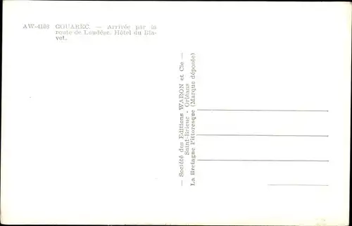 Ak Gouarec Côtes d'Armor, Arrivée par la route de Loudéac, Hôtel du Blavet, Waron
