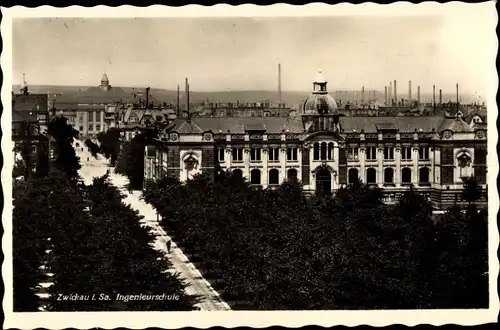 Ak Zwickau in Sachsen, Ingenieurschule