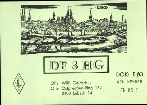 Ak QSL Karte, Funkerkarte DF3HG, Willi Geldschus, Lübeck, historische Stadtansicht