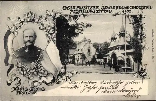 Passepartout Ak Zittau in Sachsen, König Georg, Oberlausitzer Gewerbe und Industrieausstellung 1902