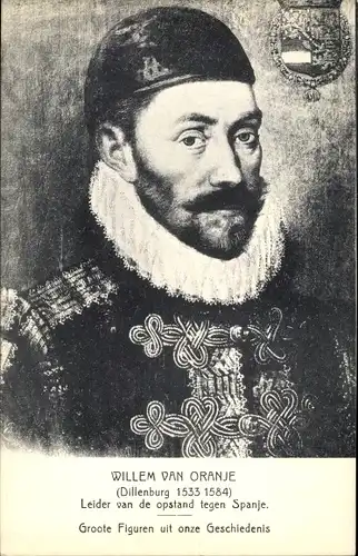 Künstler Ak Willem van Oranje, Wilhelm I. von Oranien