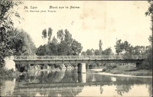 Ak Saint Lyé Aube, Pont sur la Seine