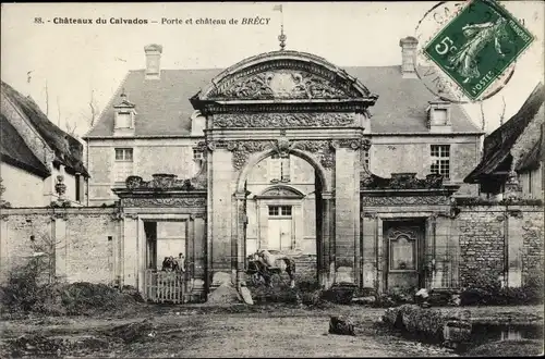 Ak Brécy Calvados, Porte et chateau