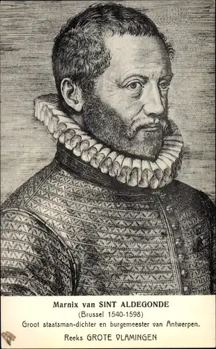 Künstler Ak Marnix van Sint Aldegonde, Dichter, Bürgermeister von Antwerpen, Portrait