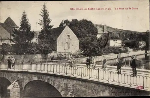 Ak Neuville sur Seine Aube, Le Pont sur la Seine
