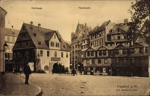 Ak Frankfurt am Main, Mehlwage, Fürsteneck, Garküchenplatz