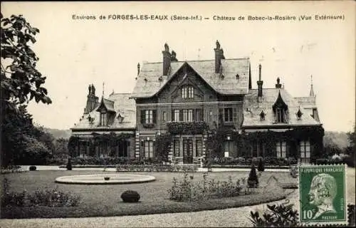 Ak Forges les Eaux Seine Maritime, Chateau de Bobec la Rosiere