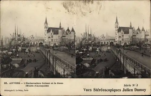 Stereo Ak Antwerpen Anvers Flandern, L'Embarcadere flottant et le Steen