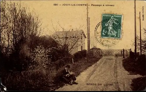 Ak Jouy le Comte Val-d’Oise, Bords de l'Oise, passage a niveau