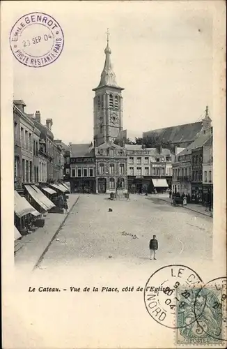 Ak Le Cateau Cambrésis Nord, Vue de la Place