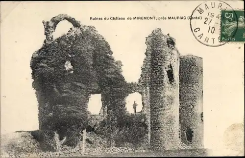 Ak Mauriac Cantal, Ruines du Chateau de Miremont