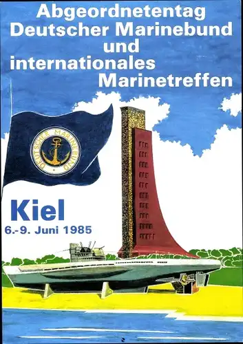 Ak Kiel, Abgeordnetentag Deutscher Marinebund und Internationales. Marinetreffen 6.-9. Juni 1985