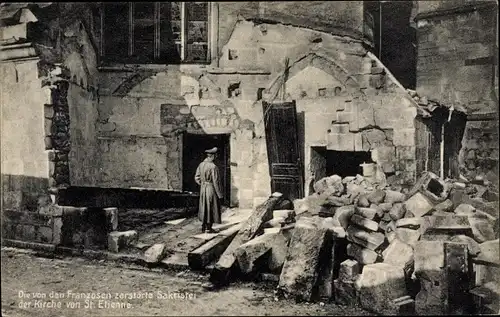 Ak Saint Etienne Frankreich, Die von Franzosen zerstörte Kirche