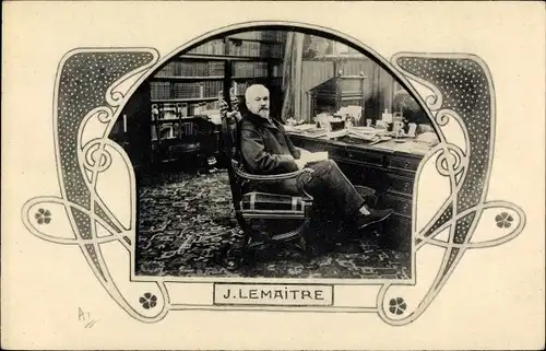 Passepartout Ak Schriftsteller Jules Lemaître, Les Annales Politiques et Literaires