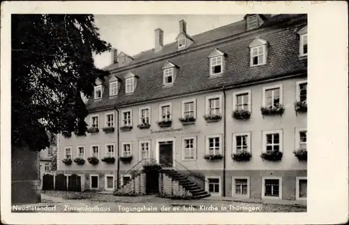 Ak Neudietendorf in Thüringen, Zinzendorfhaus, Tagungsheim der evangelischen lutherischen Kirche