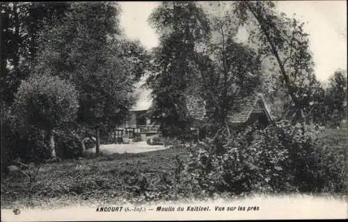 Ak Ancourt Seine Maritime, Moulin du Kaitivel, vue sur les pres