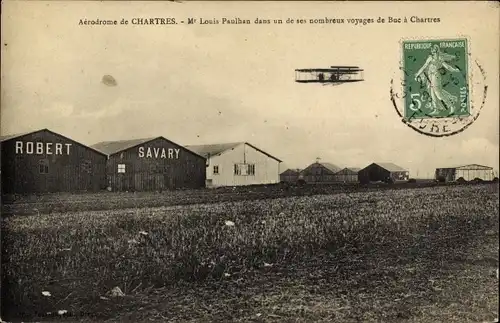 Ak Aerodrome de Chartres, Aviateur Louis Paulhan, voyage de Buc a Chartres, Hangars Robert, Savary