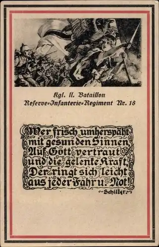 Künstler Ak Königliches II. Bataillon Reserve Infanterie Regiment Nr. 18, Schiller Zitat, Germania