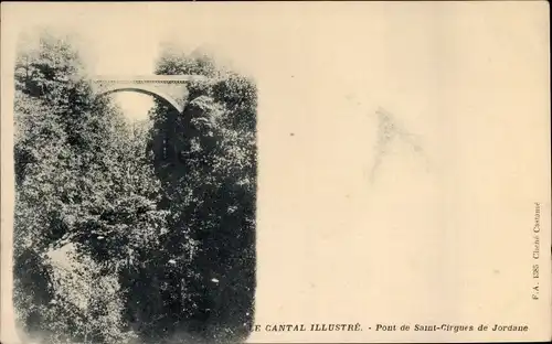 Ak Saint Cirgues de Jordanne Cantal, Le Pont