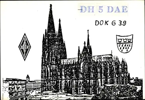 Ak Köln am Rhein, QSL Karte, Funkerkarte, DH5DAE, Dom