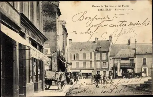 Ak Trévières Calvados, Place de la Halle