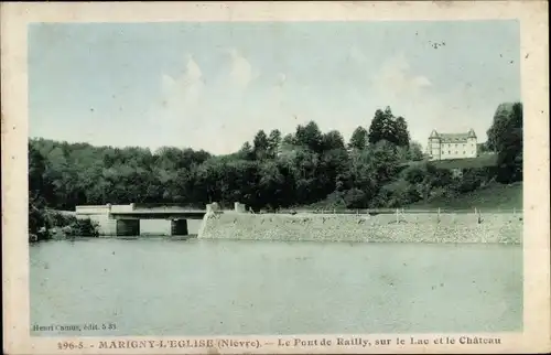 Ak Marigny l'Eglise Nièvre, Le Pont de Railly, sur le Lac et le Chateau
