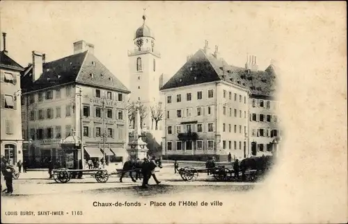 Ak La Chaux de Fonds Kanton Neuenburg, Place de l'Hotel de ville