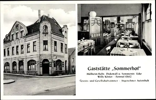 Ak Mülheim an der Ruhr, Gaststätte Sommerhof, Aussen- und Innenansicht