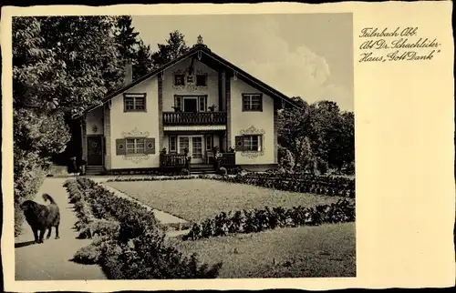 Ak Bad Feilnbach in Oberbayern, Haus Gott dank, Abt Dr Schachleiter