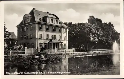 Ak Neustadt an der Orla, Gamsenteich, SVK Verwaltungsgebäude