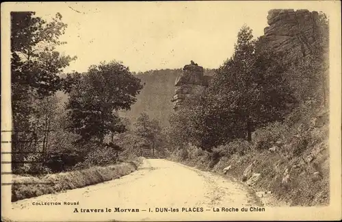 Ak Dun les Places Nièvre, La Roche du Chien