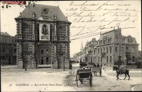 Ak Cambrai Nord, Rue et Porte Notre Dame