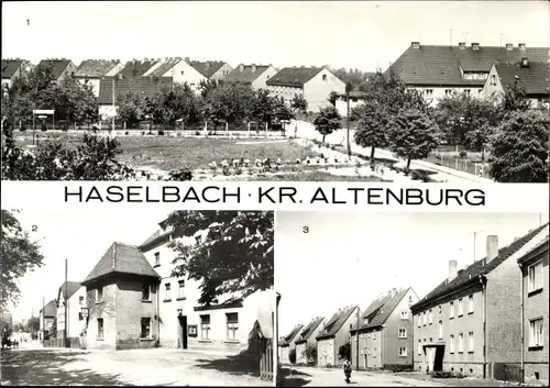 Ak Haselbach bei Altenburg, Platz der Deutsch Sowjetischen Freundschaft, Altenburger Straße