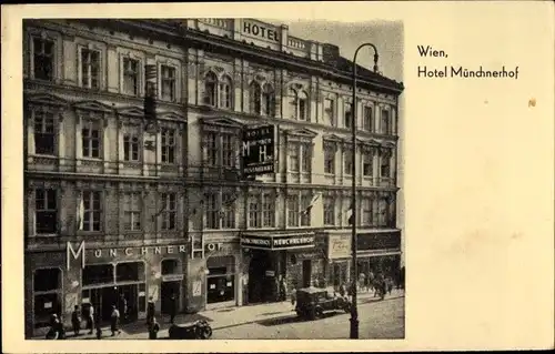 Ak Wien 6 Mariahilf, Hotel Münchnerhof, Mariahilfer Straße 81