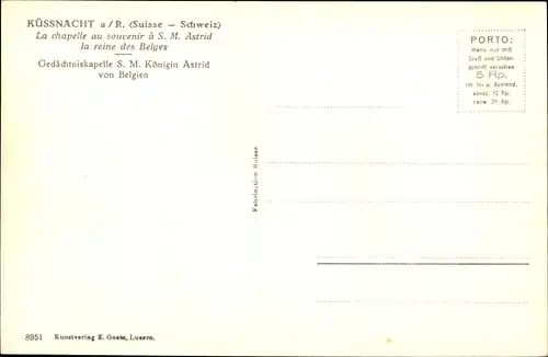 Ak Küssnacht Kanton Schwyz, Gedächtniskapelle Königin Astrid von Belgien